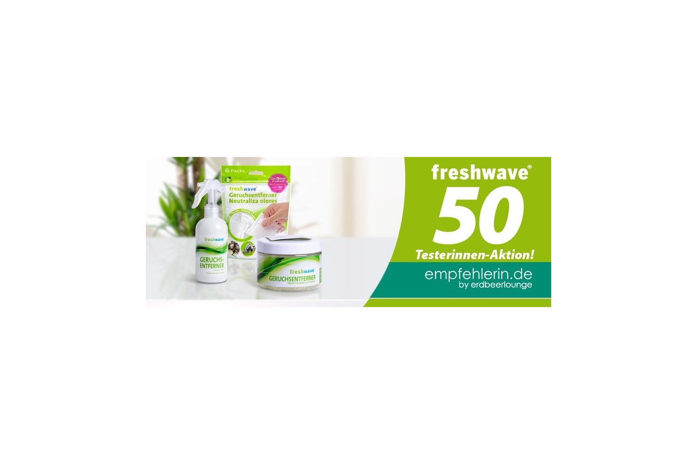 Freshwave® Produkttest  bei Empfehlerin